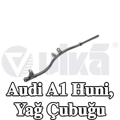 VIKA Huni, yağ çubuğu — 2010 Audi A1