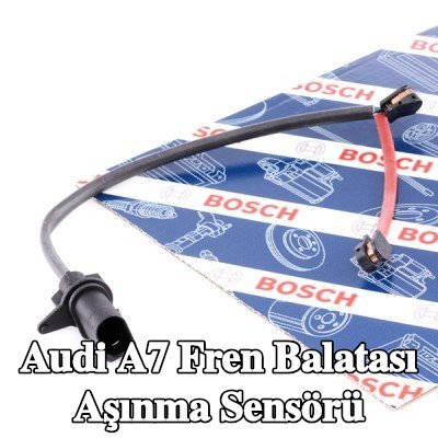 BOSCH Ön aks fren balatası aşınma sensörü — Audi A7