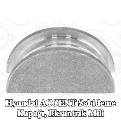 ELRING Sabitleme Kapağı, eksantrik mili — Hyundai Accent