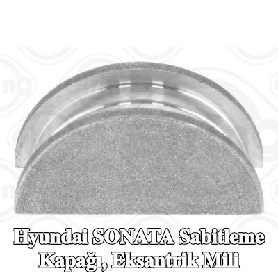ELRING Sabitleme Kapağı, eksantrik mili — Hyundai Sonata