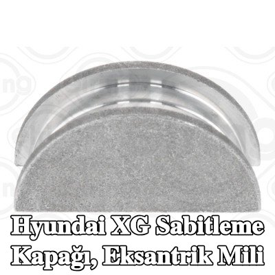 ELRING Sabitleme Kapağı, eksantrik mili — Hyundai Xg