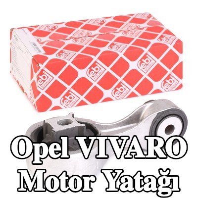 FEBI BILSTEIN Motor yatağı Sağ Üst — 2016 Opel Vivaro