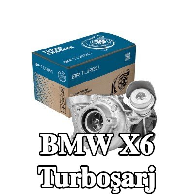 BR Turbo Turboşarj — BMW X6