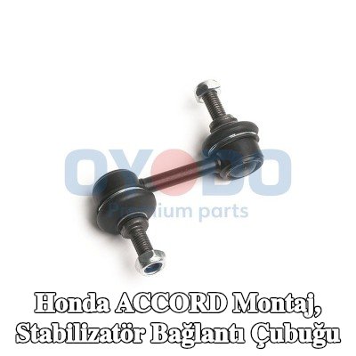 Oyodo Montaj, stabilizatör bağlantı çubuğu — Honda Accord