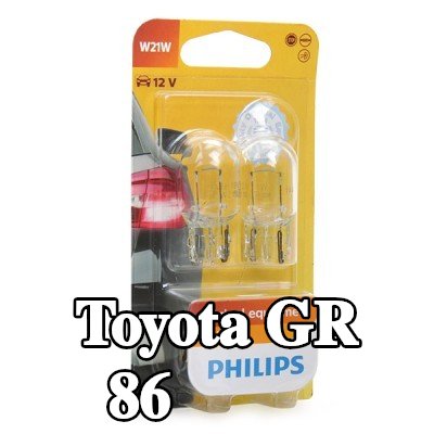 PHILIPS لمبة مؤشر W21W, مصباح قاعدة إسفينية, 12V — Toyota Gr 86