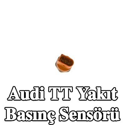 BOSCH Yakıt basınç sensörü Yüksek Basınç Tarafı — 2012 Audi Tt