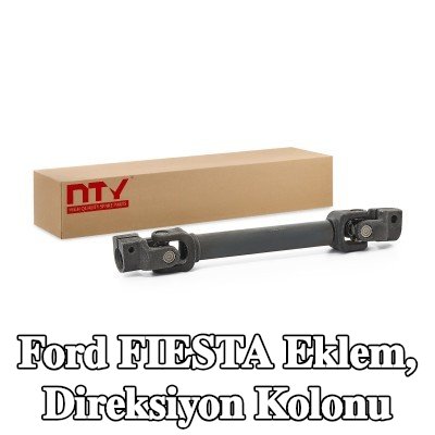 NTY Eklem, direksiyon kolonu — Ford Fiesta