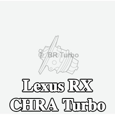 BR Turbo CHRA turbo (Conta Seti dahil) — Lexus Rx