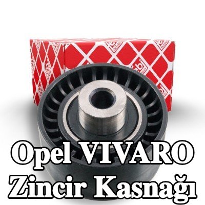 FEBI BILSTEIN Zincir kasnağı — Opel Vivaro