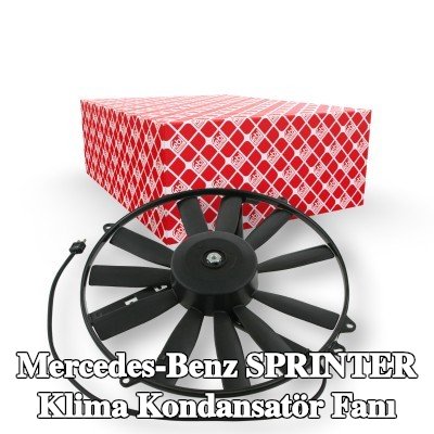 FEBI BILSTEIN Klima kondansatör fanı — Mercedes-Benz Sprinter
