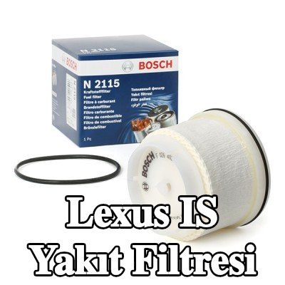 BOSCH Yakıt filtresi — 2012 Lexus Is