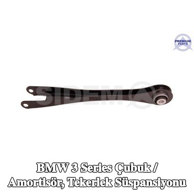 SIDEM Çubuk / Dikme, ön tekerlek süspansiyonu, Arka Aks Alt — BMW 3 Series