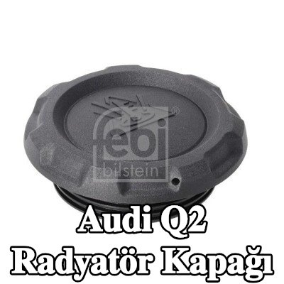 FEBI BILSTEIN Radyatör kapağı — Audi Q2