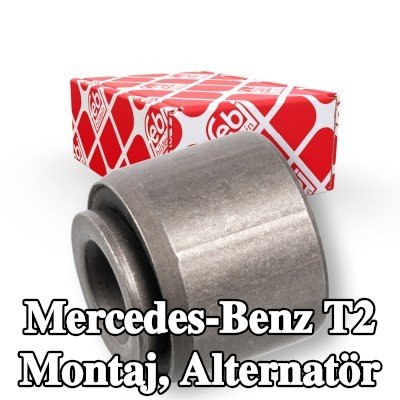 FEBI BILSTEIN Montaj, alternatör — Mercedes-Benz T2