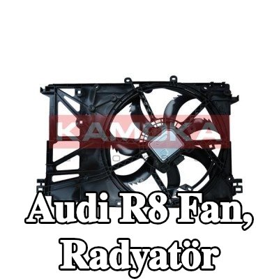 KAMOKA Fan, radyatör — Audi R8