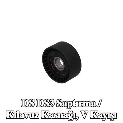 KAMOKA Saptırma / Kılavuz Kasnağı, V kayışı — DS Ds3
