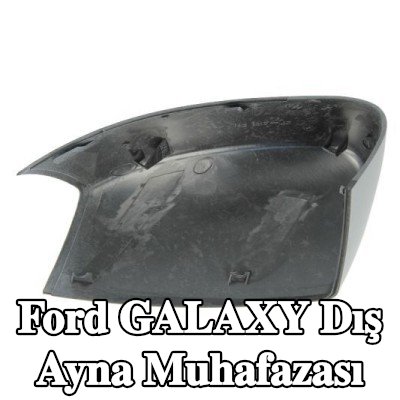 BLIC Dış ayna muhafazası — Ford Galaxy