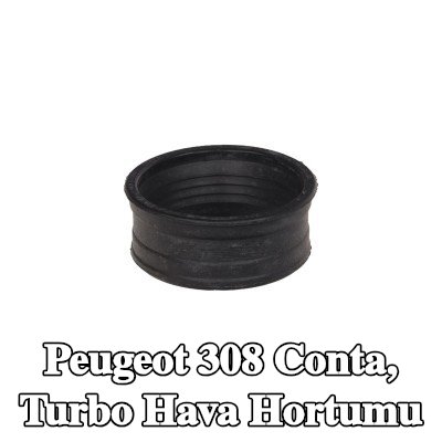 CITROEN/PEUGEOT Conta, turbo hava hortumu — 2016 Peugeot 308