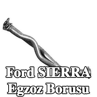VEGAZ Egzoz Borusu — Ford Sierra