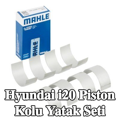 MAHLE Piston Kolu Yatak Seti — Hyundai i20