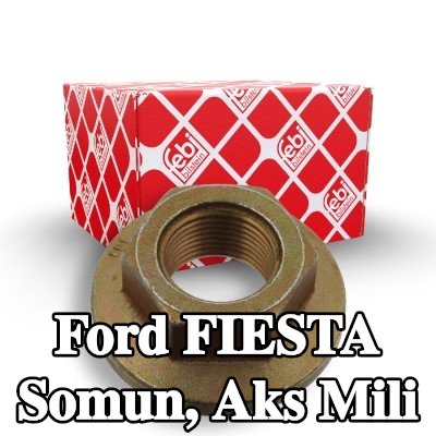 FEBI BILSTEIN Somun, aks ucu Arka Aks Sol — 2002 Ford Fiesta