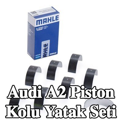 MAHLE Piston Kolu Yatak Seti — Audi A2