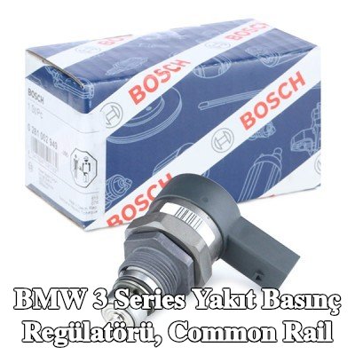 BOSCH Yakıt basınç regülatörü, common rail — BMW 3 Series