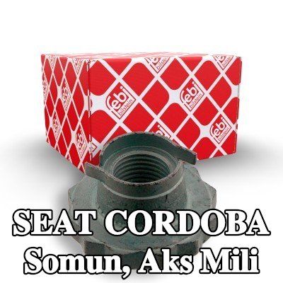 FEBI BILSTEIN Somun, ön aks sol aks mili, Ön Aks Sağ — SEAT Cordoba