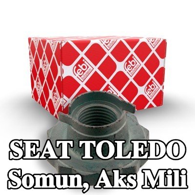FEBI BILSTEIN Somun, ön aks sol aks mili, Ön Aks Sağ — 2012 SEAT Toledo