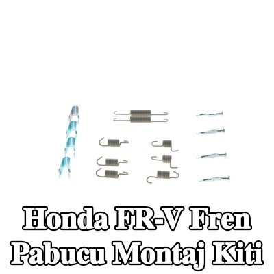 BOSCH Fren pabucu montaj kiti — 2004 Honda Fr-v