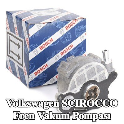 BOSCH Fren vakum pompası — Volkswagen Scirocco