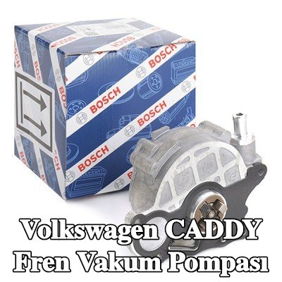 BOSCH Fren vakum pompası — 2012 Volkswagen Caddy