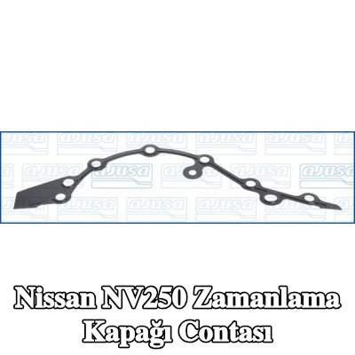AJUSA Ön taraflı zamanlama kapağı contası — Nissan Nv250