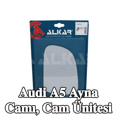 ALKAR Ayna camı, cam ünitesi — Audi A5