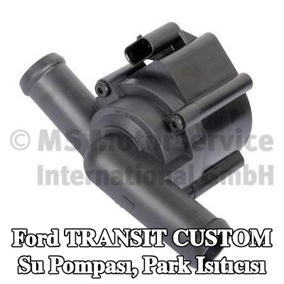 PIERBURG Su Pompası, park ısıtıcısı — 2012 Ford Transit Custom
