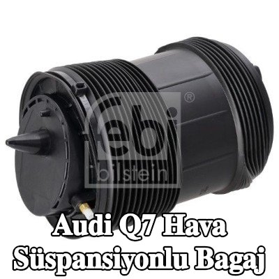 FEBI BILSTEIN Bagaj, hava süspansiyonu Arka Aks Sol — Audi Q7