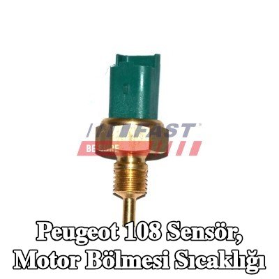 FAST Sensör, conta halkalı motor bölmesi sıcaklığı — Peugeot 108