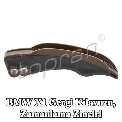 TOPRAN Gergi Kılavuzu, zamanlama zinciri — BMW X1