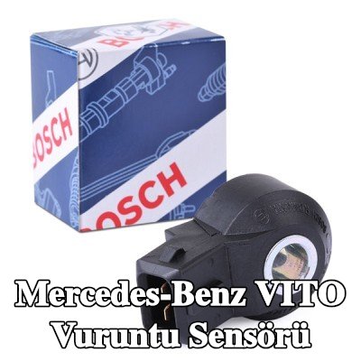 BOSCH Vuruntu Sensörü — Mercedes-Benz Vito