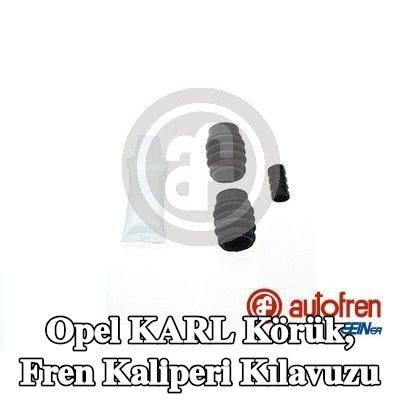 AUTOFREN SEINSA Körük, fren kaliperi kılavuzu — Opel Karl