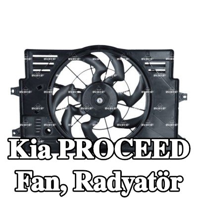 NRF Fan, radyatör fan kapağı dahil radyatör — Kia Proceed