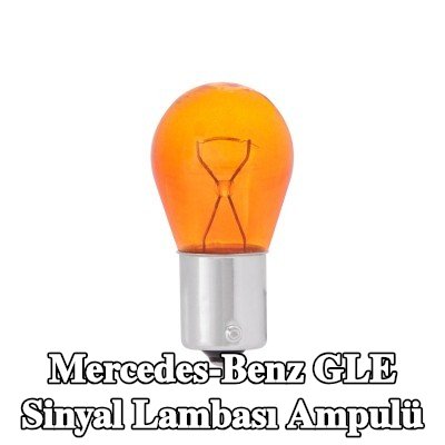 RING Sinyal lambası ampulü PY21W, 12V — 2019 Mercedes-Benz Gle