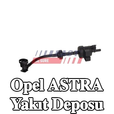 FAST Yakıt Deposu — Opel Astra