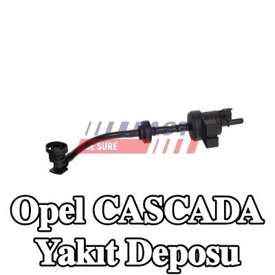 FAST Yakıt Deposu — Opel Cascada
