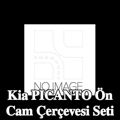 BLIC Ön cam çerçevesi seti — Kia Picanto