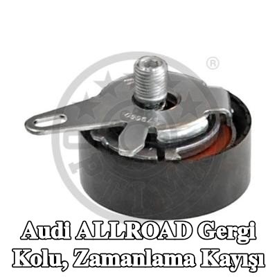 OPTIMAL Gergi Kolu, zamanlama kayışı — Audi Allroad