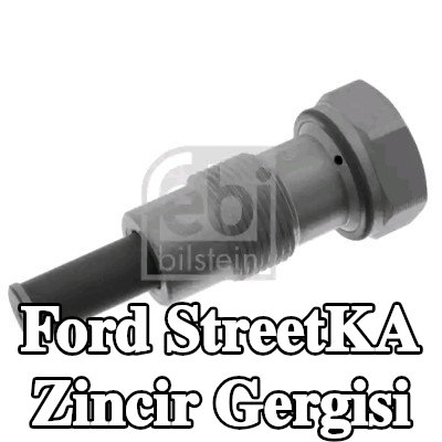 FEBI BILSTEIN Zincir gergisi — Ford StreetKA