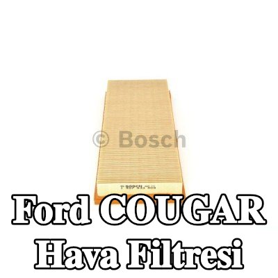 BOSCH Hava filtresi — Ford Cougar