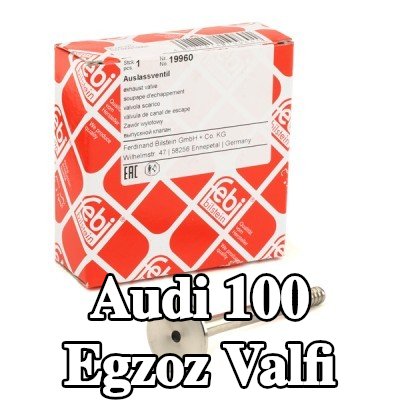 FEBI BILSTEIN Egzoz valfi — Audi 100