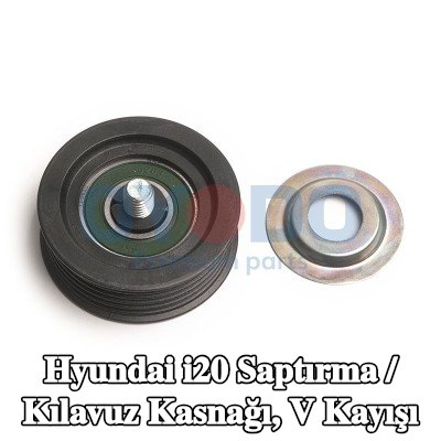 Oyodo Saptırma / Kılavuz Kasnağı, V kayışı — Hyundai i20